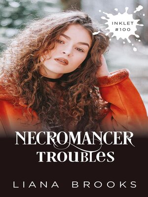 cover image of Necromancer Troubles